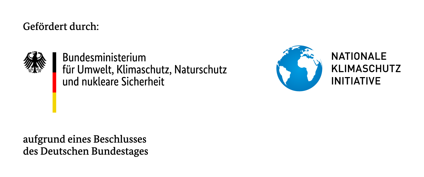 Gefördert durch: Bundesministerium für Umwelt, Klimaschutz, Naturschutz und nukleare Sicherheit aufgrund eines Beschlusses des Deutschen Bundestages und Nationale Klimaschutz Initiative