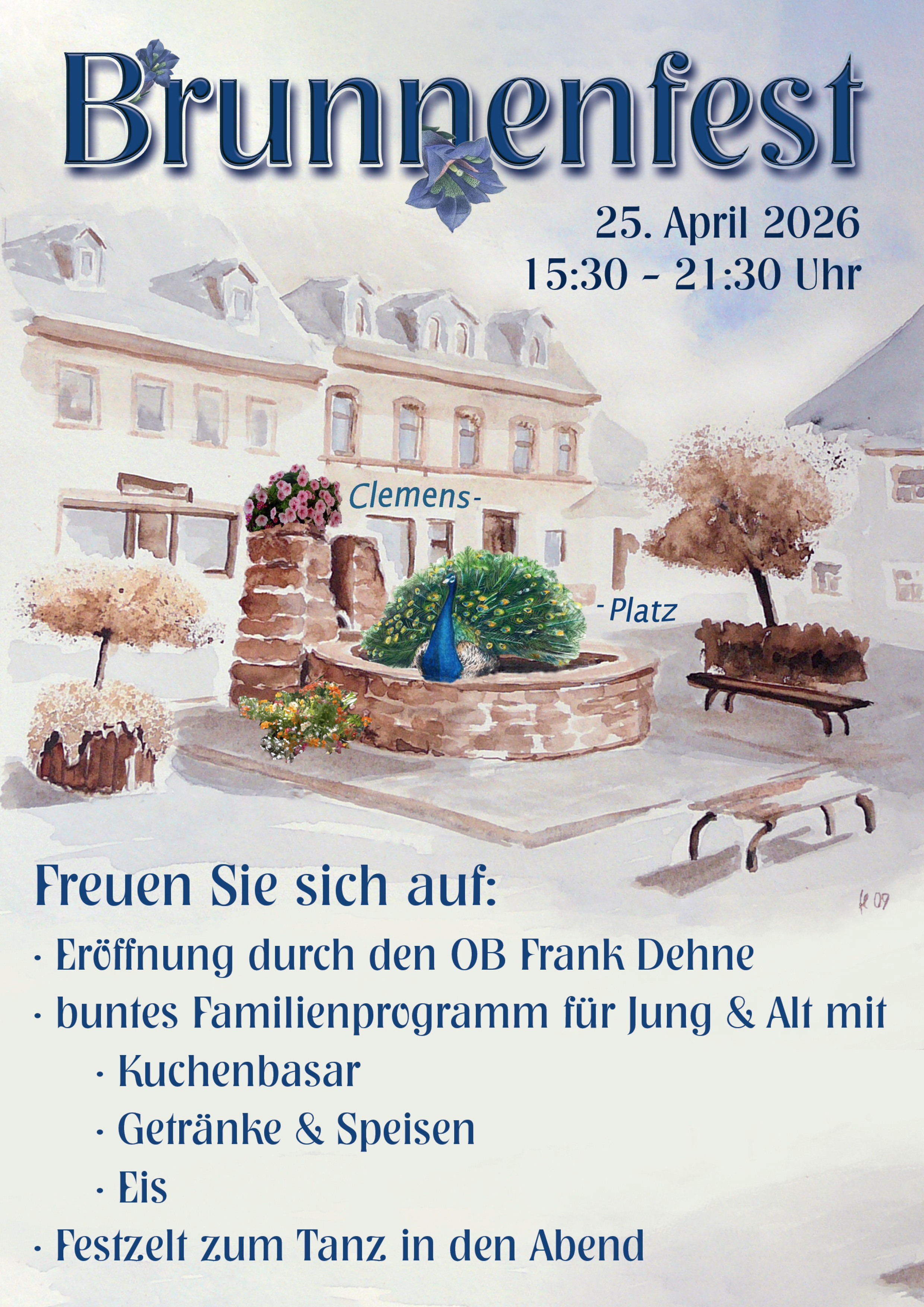 Illustrationsplakat zum Brunnenfest. Zu sehen ist ein gemalter Brunnen auf dem Clemens-Pfau-Platz mit einem Pfau auf dem Brunnenrand, Bänken, Bäumen und Häusern im Hintergrund. Überschrift „Brunnenfest“. Termin: 25. April 2026, 15:30–21:30 Uhr. Programm: Eröffnung durch Oberbürgermeister Frank Dehne, Familienprogramm mit Kuchenbasar, Getränken und Speisen, Eis sowie Festzelt mit Tanz am Abend. Ort: Clemens-Pfau-Platz.